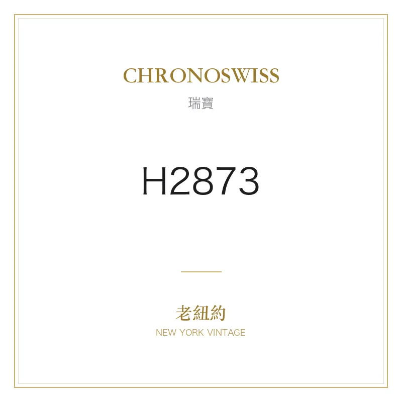 CHRONOSWISS H2873 